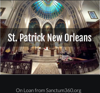 St. Patrick New Orleans On Loan from Sanctum360.org